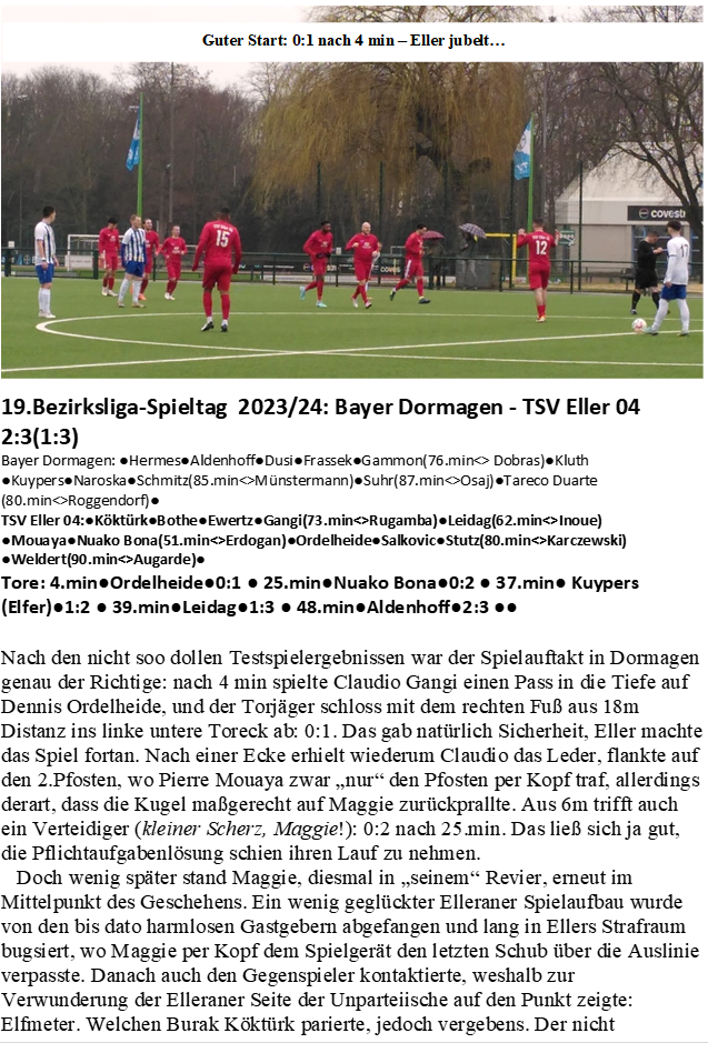 19.Bezirksliga-Spieltag  2023/24: Bayer Dormagen - TSV Eller 04 2:3(1:3)